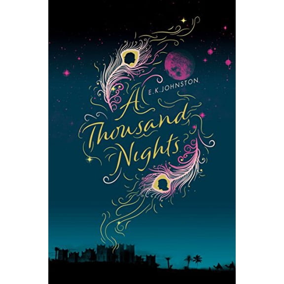A Thousand Nights E.K. Johnston (Paperback)