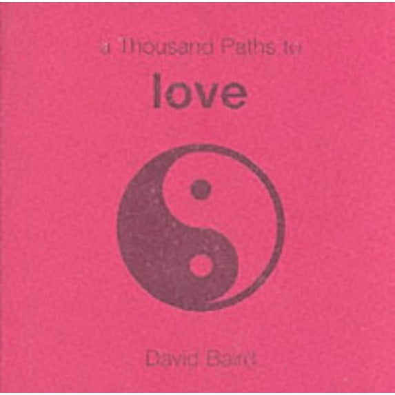Pre-Owned A Thousand Paths to Love, 9781840723038, 1840723033, Paperback,