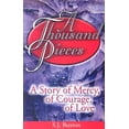 thumbnail image 1 of Pre-Owned A Thousand Pieces: A Story of Mercy, of Courage, of Love Paperback, 1 of 1