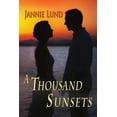 thumbnail image 1 of A Thousand Sunsets, (Paperback), 1 of 1