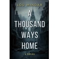 thumbnail image 1 of A Thousand Ways Home, (Paperback), 1 of 1