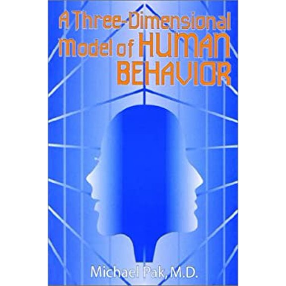 Pre-Owned A Three-Dimensional Model of Human Behavior 9781403340764