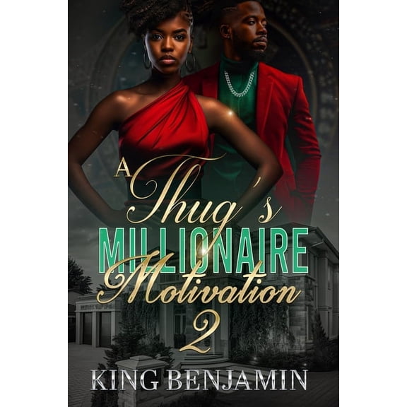A Thug's Millionaire Motivation A Thug's Millionaire Motivation 2, Book 2, (Paperback)