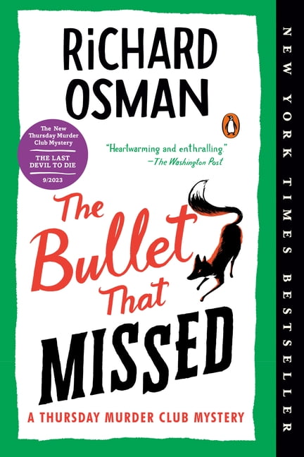 A Thursday Murder Club Mystery: The Bullet That Missed : A Thursday Murder Club Mystery (Series #3) (Paperback)