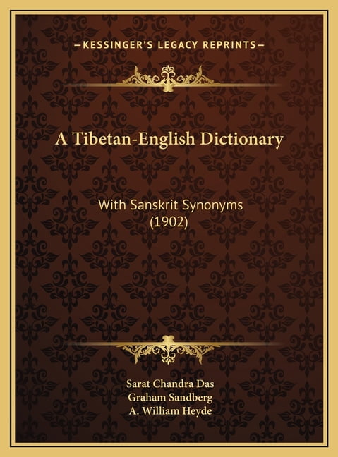 「Tibetan-Sanskrit Dictionary」 Chandra A Tibetan-English Dictionary : With Sanskrit Synonyms (1902