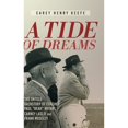 thumbnail image 1 of Pre-Owned A Tide of Dreams: The Untold Backstory of Coach Paul 'Bear' Bryant and Coaches Carney Laslie and Frank Moseley (Hardcover) 1646636872 9781646636877, 1 of 1