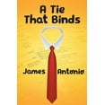 thumbnail image 1 of A Tie That Binds, (Paperback), 1 of 1