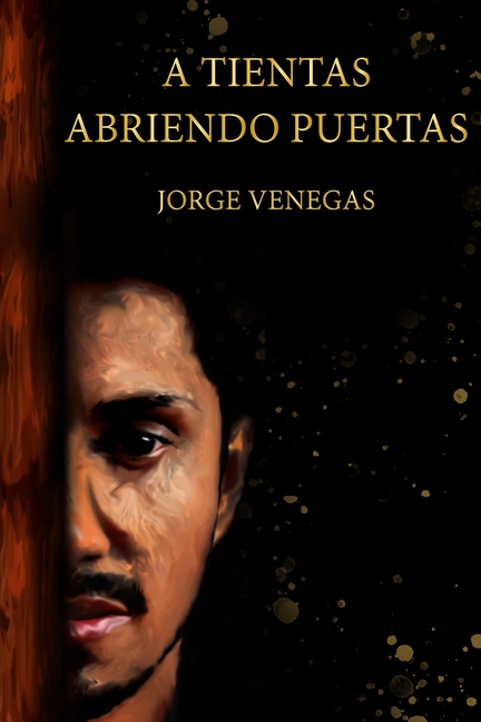 A Tientas Abriendo Puertas, (Paperback)