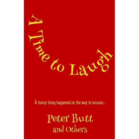 A Time To Laugh (Paperback)