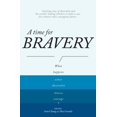thumbnail image 1 of A Time for Bravery, (Paperback), 1 of 1