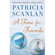 A Time for Friends A Novel Paperback