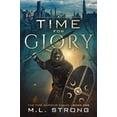 thumbnail image 1 of Pre-Owned A Time for Glory: The Time Warrior Sagas Book One Paperback, 1 of 1