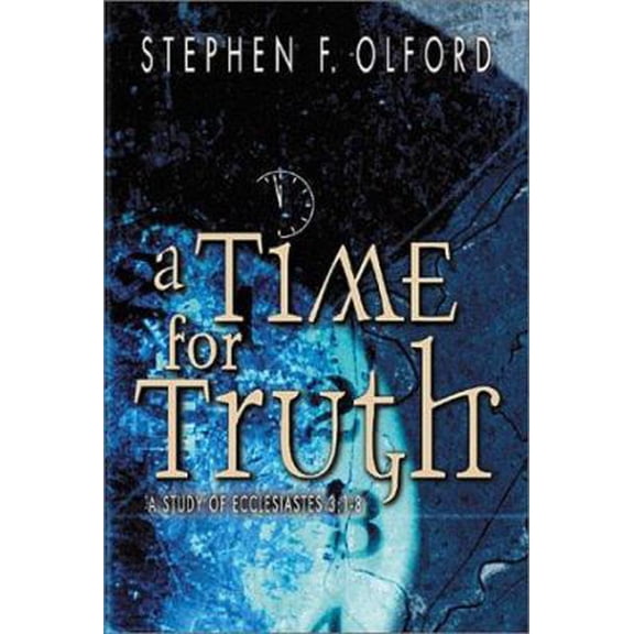 Pre-Owned A Time for Truth (Hardcover) by Dr. Stephen F Olford