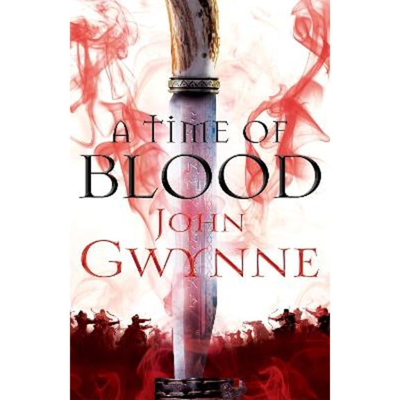 Pre-Owned A Time of Blood (Paperback) by John Gwynne