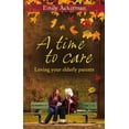 thumbnail image 1 of A Time to Care, (Paperback), 1 of 1