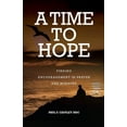 thumbnail image 1 of A Time to Hope: Finding Encouragement in Prayer and Ministry, (Paperback), 1 of 1