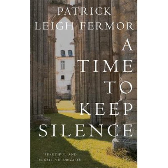 Pre-Owned A Time to Keep Silence (Paperback) 0719555272 9780719555275