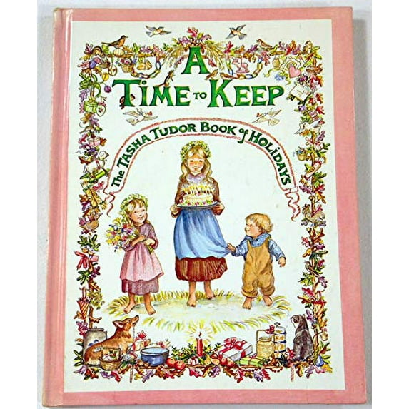 Pre-Owned A time to keep: The Tasha Tudor book of holidays (Paperback) 0528820192 9780528820199