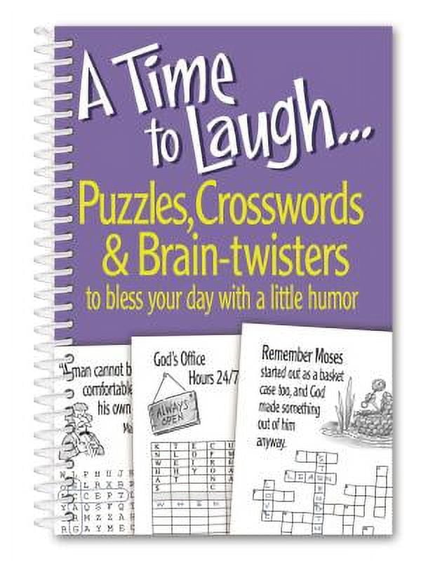 A Time to Laugh Puzzles, Crosswords & BrainTwisters to Bless Your