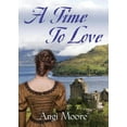 thumbnail image 1 of A Time to Love (Paperback), 1 of 1