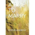 thumbnail image 1 of A Time to Marry (Paperback), 1 of 1
