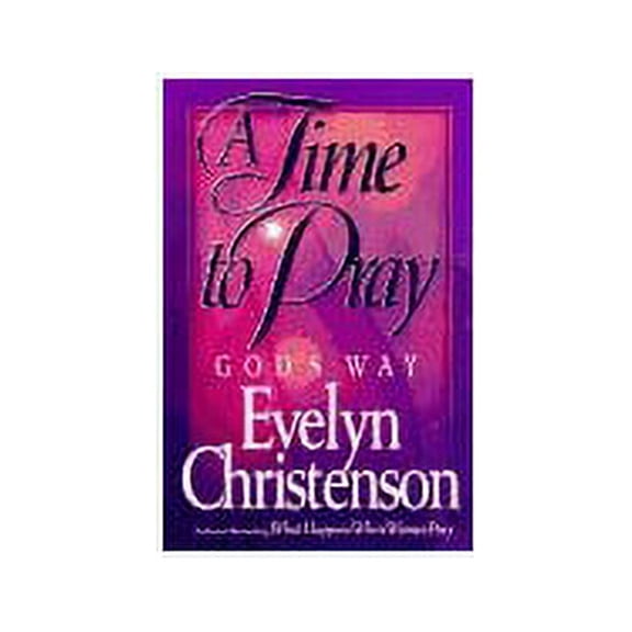 Pre-Owned A Time to Pray, God's Way Paperback