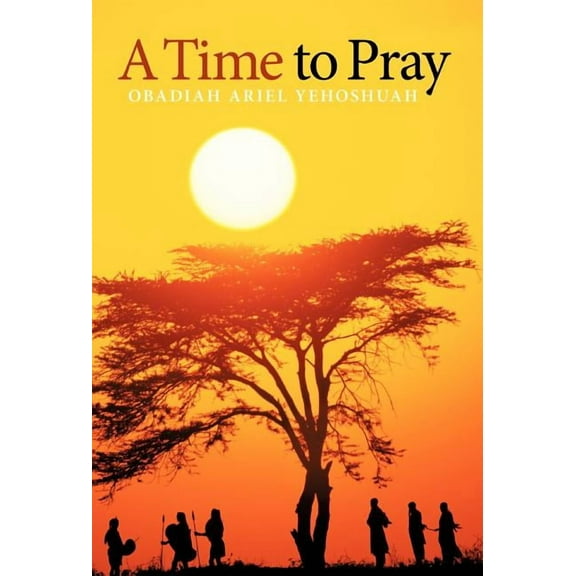A Time to Pray (Hardcover)