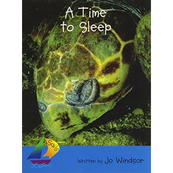 Pre-Owned A Time to Sleep: Rigby Sails Early Leveled Reader Paperback