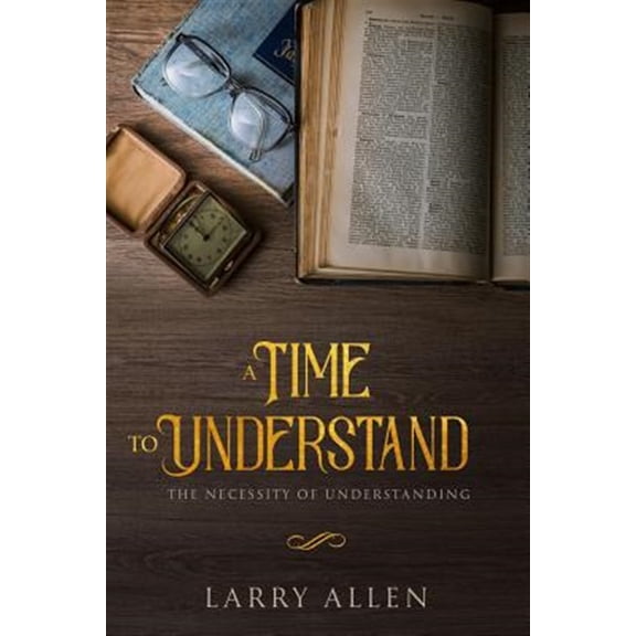 A Time to Understand: The Necessity of Understanding