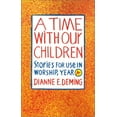 thumbnail image 1 of Pre-Owned A Time with Our Children: Stories for Use in Worship, Year A (Paperback) 0829809414 9780829809411, 1 of 1