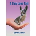 thumbnail image 1 of A Tiny Love Tail, (Paperback), 1 of 1