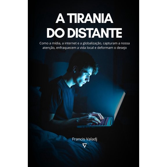 A Tirania do Distante, (Paperback)