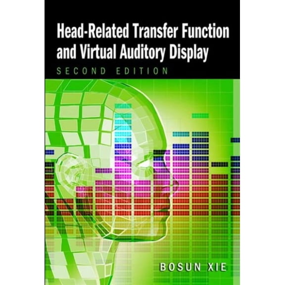 A Title in J. Ross Publishing's Acoustic: Head-Related Transfer Function and Virtual Auditory Display (Edition 2) (Hardcover)