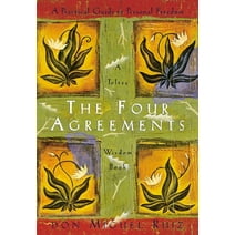A Toltec Wisdom Book: The Four Agreements : A Practical Guide to Personal Freedom (Series #1) (Paperback)