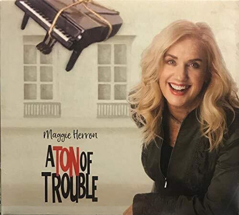 Maggie Herron - A Ton Of Trouble - Music & Performance - CD