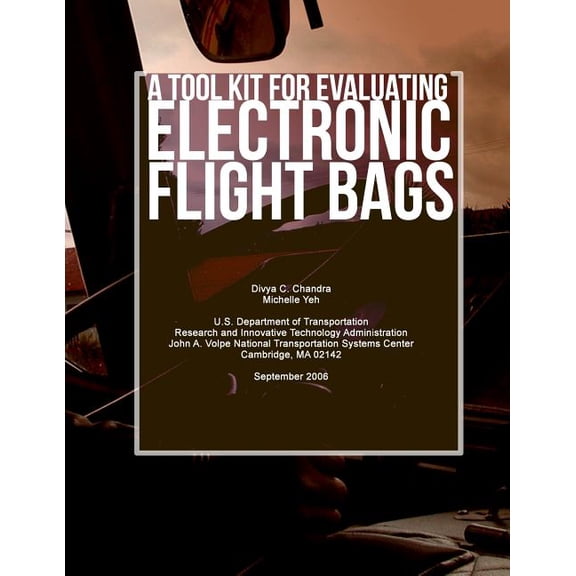 A Tool Kit for Evaluating Electronic Flight Bags