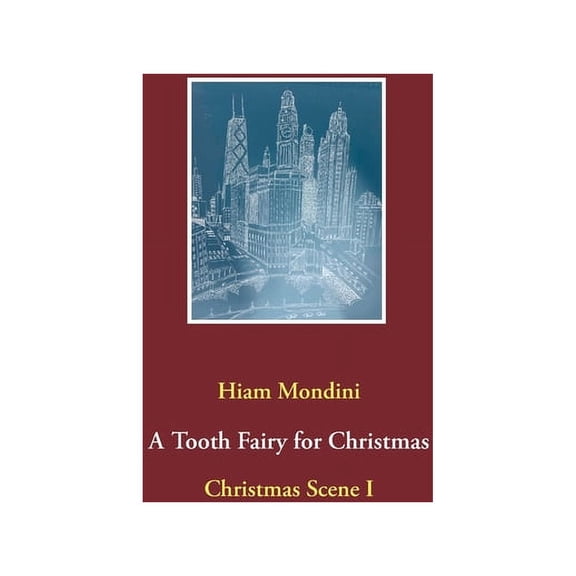 A Tooth Fairy for Christmas: Christmas Scene I, (Paperback)