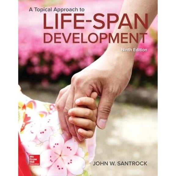Pre-Owned A Topical Approach to Lifespan Development (Hardcover) 1259708780 9781259708787