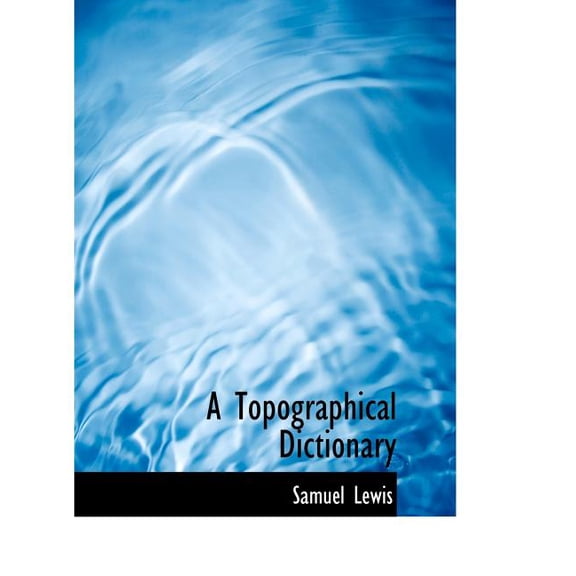 A Topographical Dictionary (Paperback)