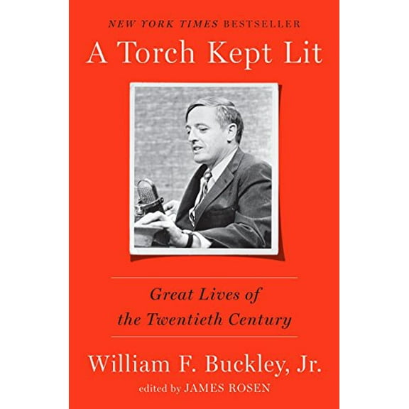 Pre-Owned A Torch Kept Lit: Great Lives of the Twentieth Century (Hardcover) 1101906219 9781101906217