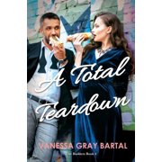 A Total Teardown, Paperback