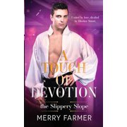 A Touch of Devotion Paperback by Merry Farmer