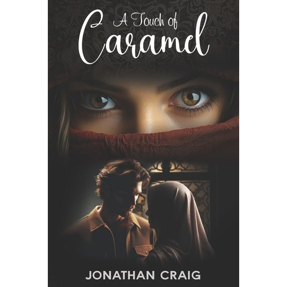 A Touch of Caramel: A forbidden love story, (Paperback)