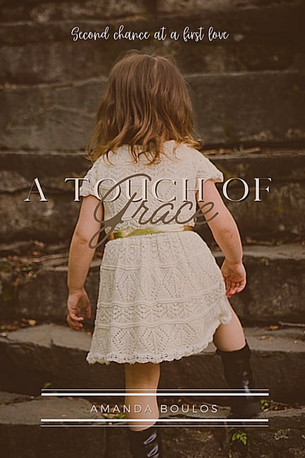 A Touch of Grace (Paperback)