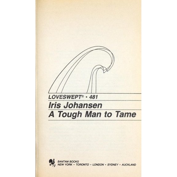 Pre-Owned A Tough Man to Tame (Loveswept) (Paperback) 0553441612 9780553441611