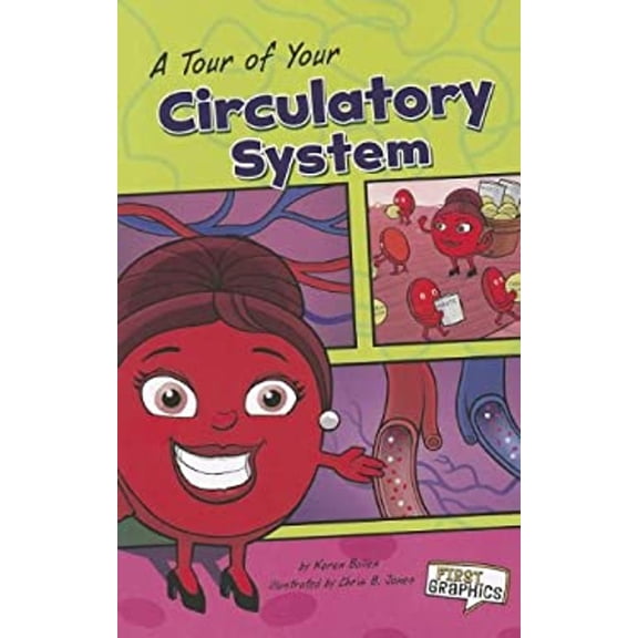 Pre-Owned A Tour of Your Circulatory System (Paperback) 1429693223 9781429693226