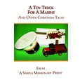 thumbnail image 1 of Pre-Owned A Toy Truck For A Marine Paperback, 1 of 1