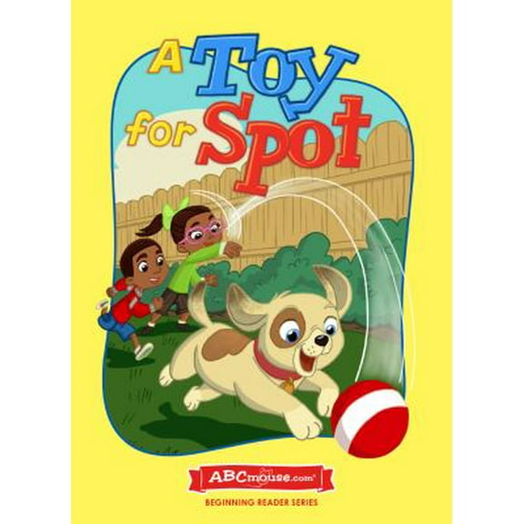 Pre-Owned A Toy for Spot - Hardcover book from ABCmouse 9781621160083
