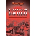 thumbnail image 1 of A Traffic of Dead Bodies: Anatomy and Embodied Social Identity in Nineteenth-Century America, (Paperback), 1 of 1