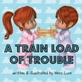thumbnail image 1 of A Train Load of Trouble, 1 of 1